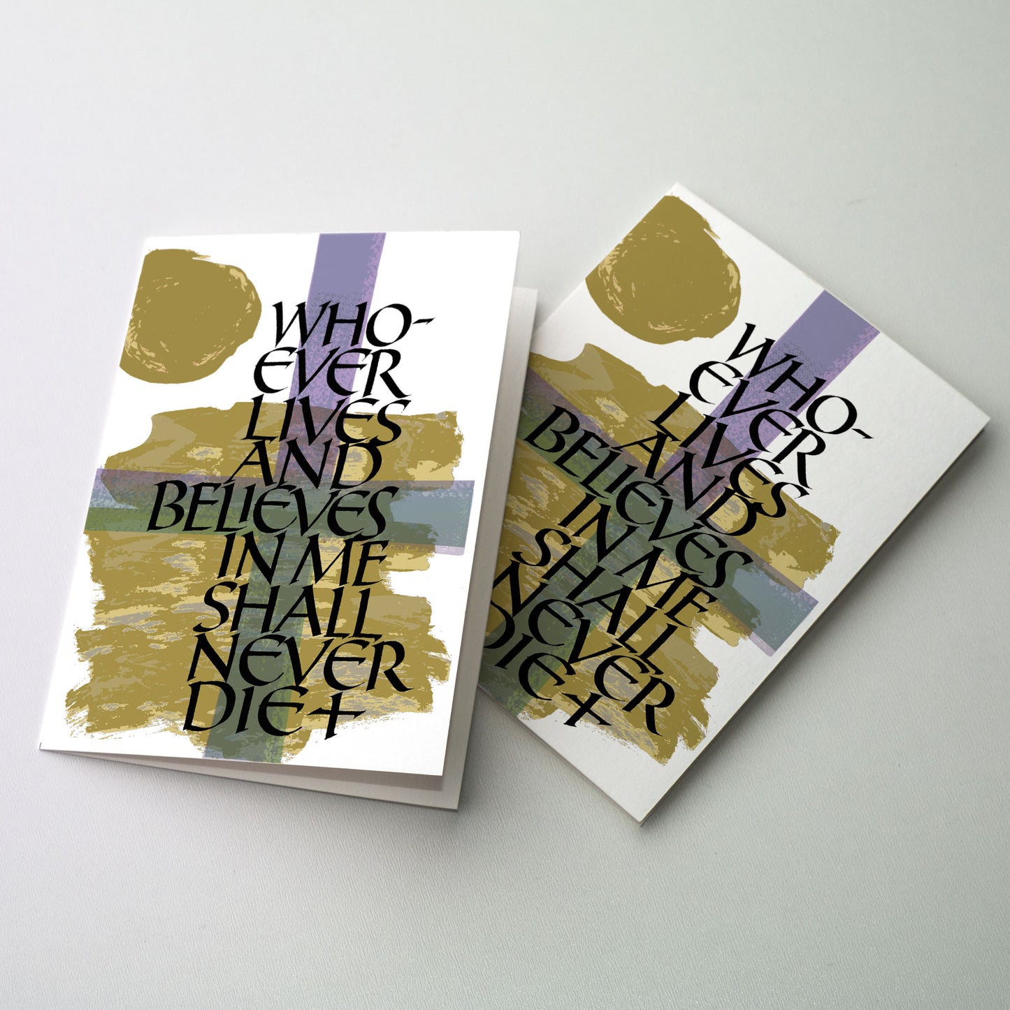 Whoever Lives and Believes in Me Will Never Die - Sympathy Card