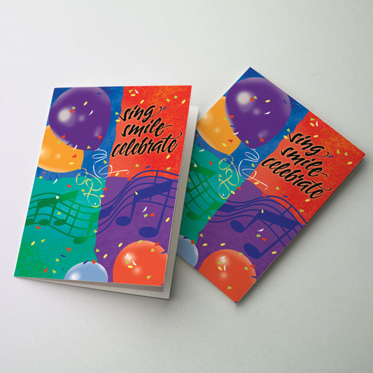 Sing Smile Celebrate - Birthday Card
