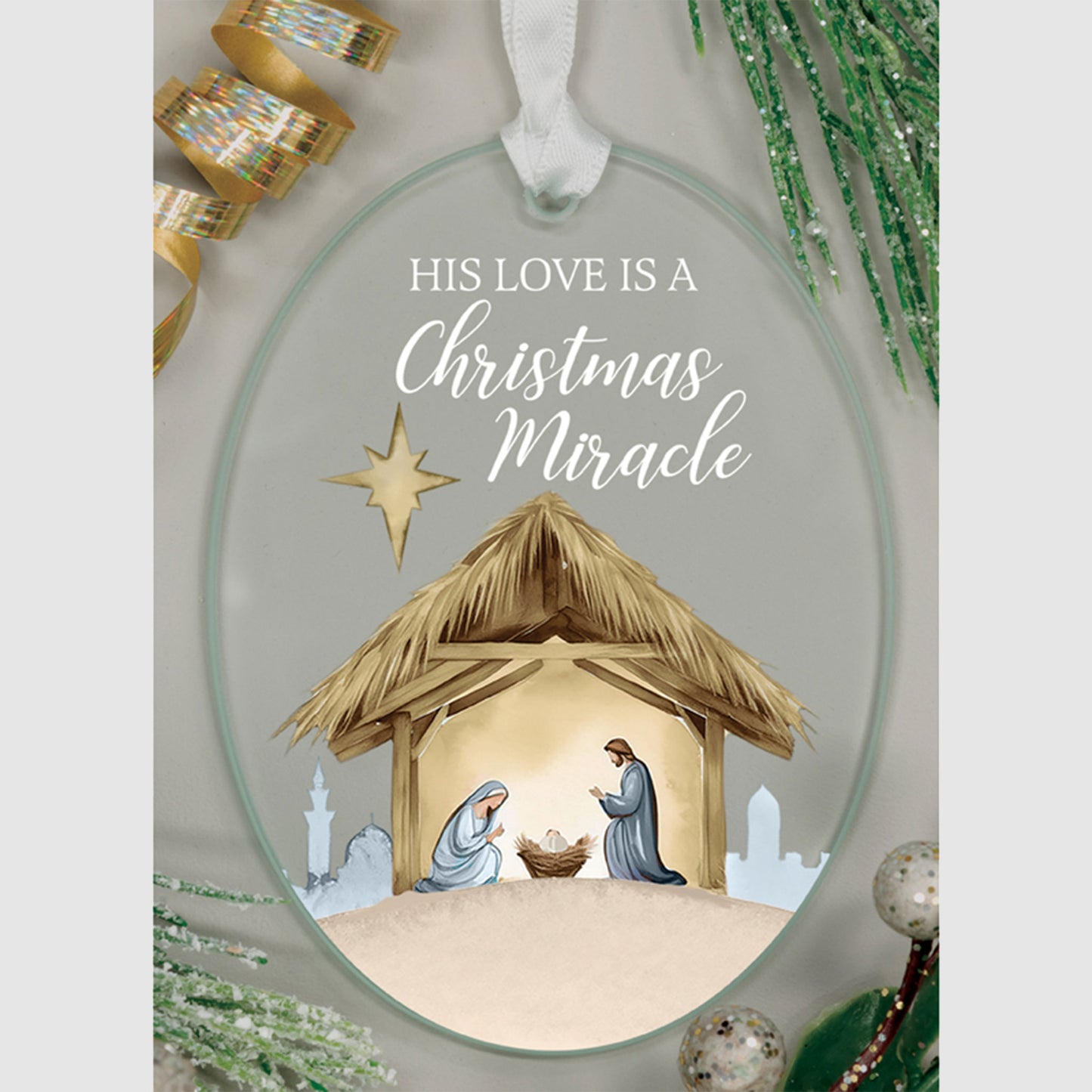 His Love Is a Christmas Miracle Ornament