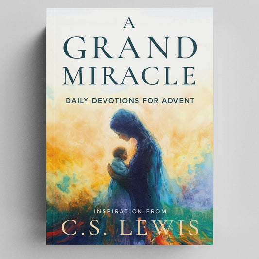 A Grand Miracle: Daily Advent Devotions
